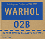 The Andy Warhol Catalogue Raisonn Volume 02B