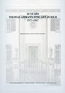 Catalogue '10 Years Thomas Ammann Fine Art Zurich 1977 - 1987 Impressionist and 20th Century Masters' 1987